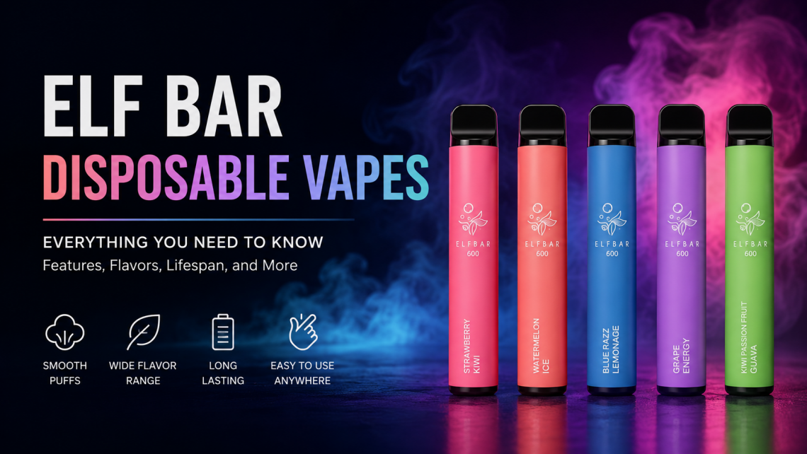 ElfBar Disposable Vapes: Everything You Need to Know in 2026
